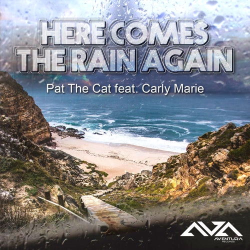 Pat The Cat - Here Comes the Rain Again [New Emotion Mix] [AVR710251]